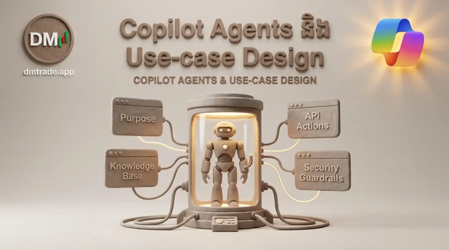 Copilot Agents និង Use-case Design